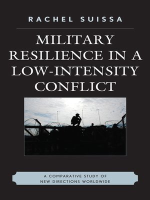 cover image of Military Resilience in Low-Intensity Conflict